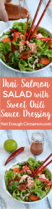 Thai Salmon Salad with Sweet Chili Sauce Dressing | Not Enough Cinnamon