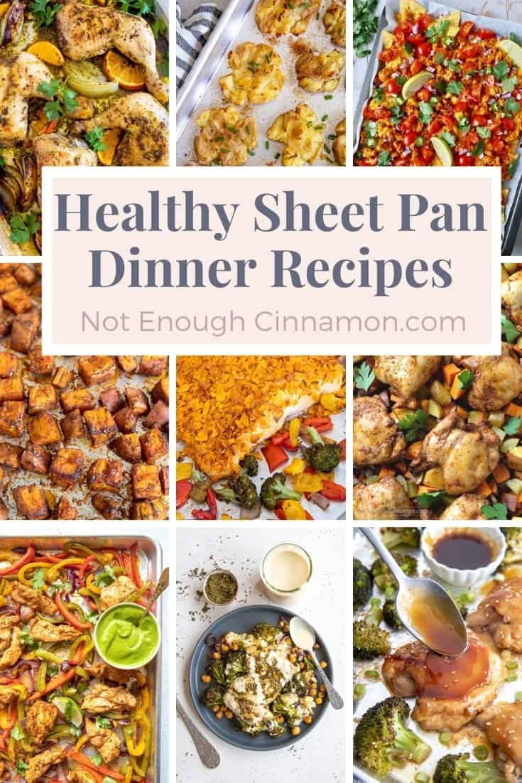 Easy Healthy Sheet Pan Dinner Recipes - Not Enough Cinnamon